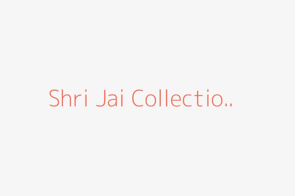 shri jai collection